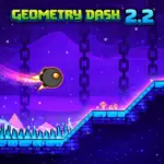 Geometry Dash 2.2